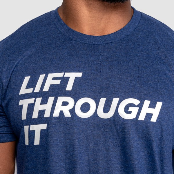 Lift Through It Tee